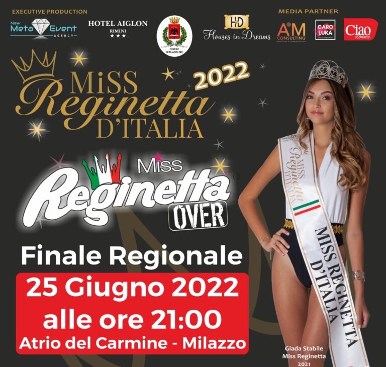 Milazzo: C’è tanta attesa per la finale regionale Sicilia orientale di Miss Reginetta d’Italia e Miss Reginetta Over. Sarà presente anche Giada Stabile