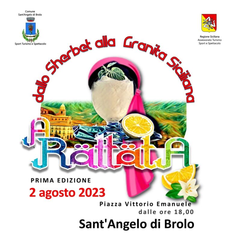 Sant’Angelo di Brolo – Domani, 2 agosto, la prima edizione de “A Rattata… dallo sherbet alla granita siciliana”
