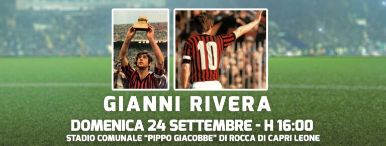 Gianni Rivera ospite del Milan Academy di Rocca di Capri Leone. Domenica 24 settembre appuntamento con il “Golden Boy”