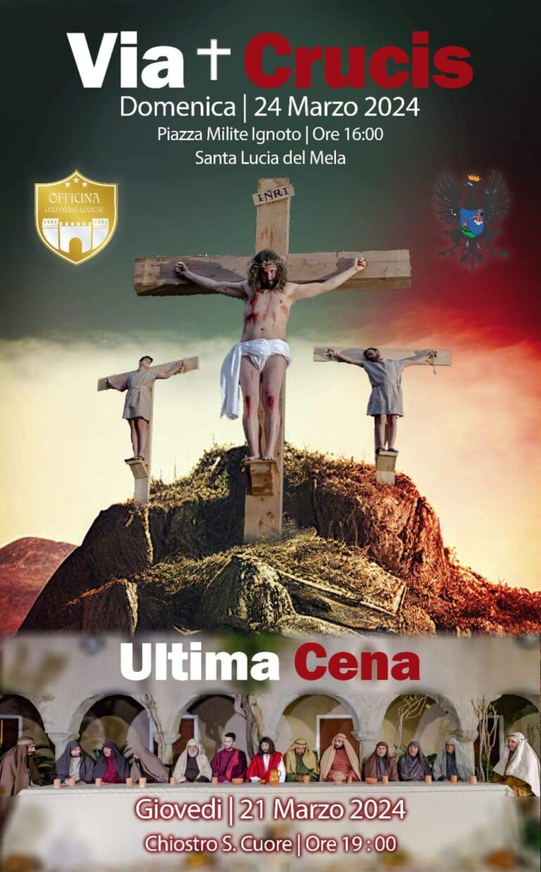 Santa Lucia del Mela: C’è tanta attesa per le rappresentazioni dell’ ”Ultima Cena” e della “Via Crucis”