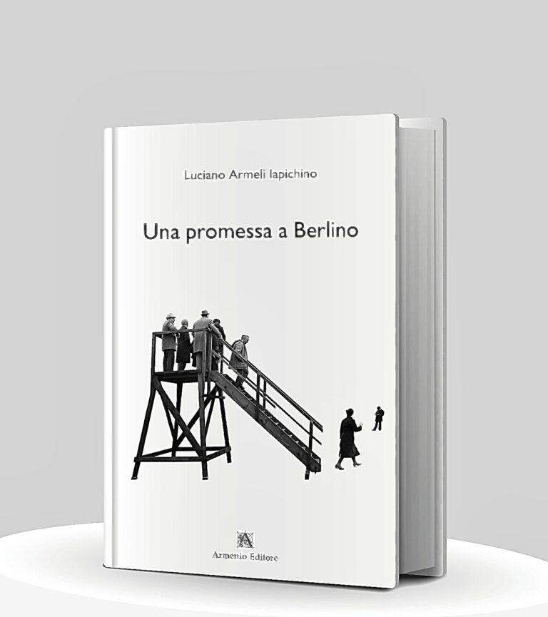 “Una promessa a Berlino”, pubblicato il nuovo romanzo di Luciano Armeli Iapichino. Prima presentazione a Ficarra il 28 giugno